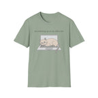 Following up on my will to live 2 T-Shirt