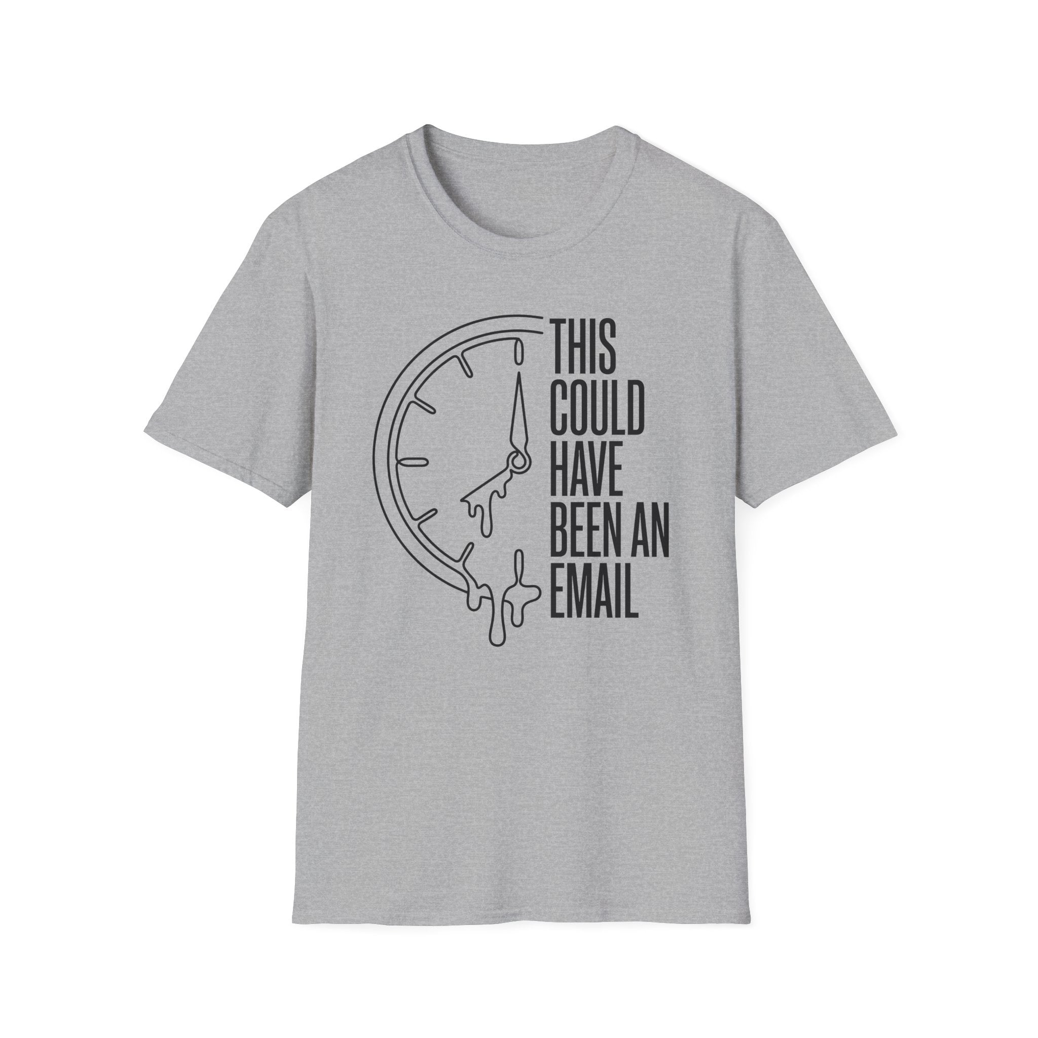This meeting could have been an email 2 T-Shirt