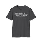 Professional Overthinker T-Shirt