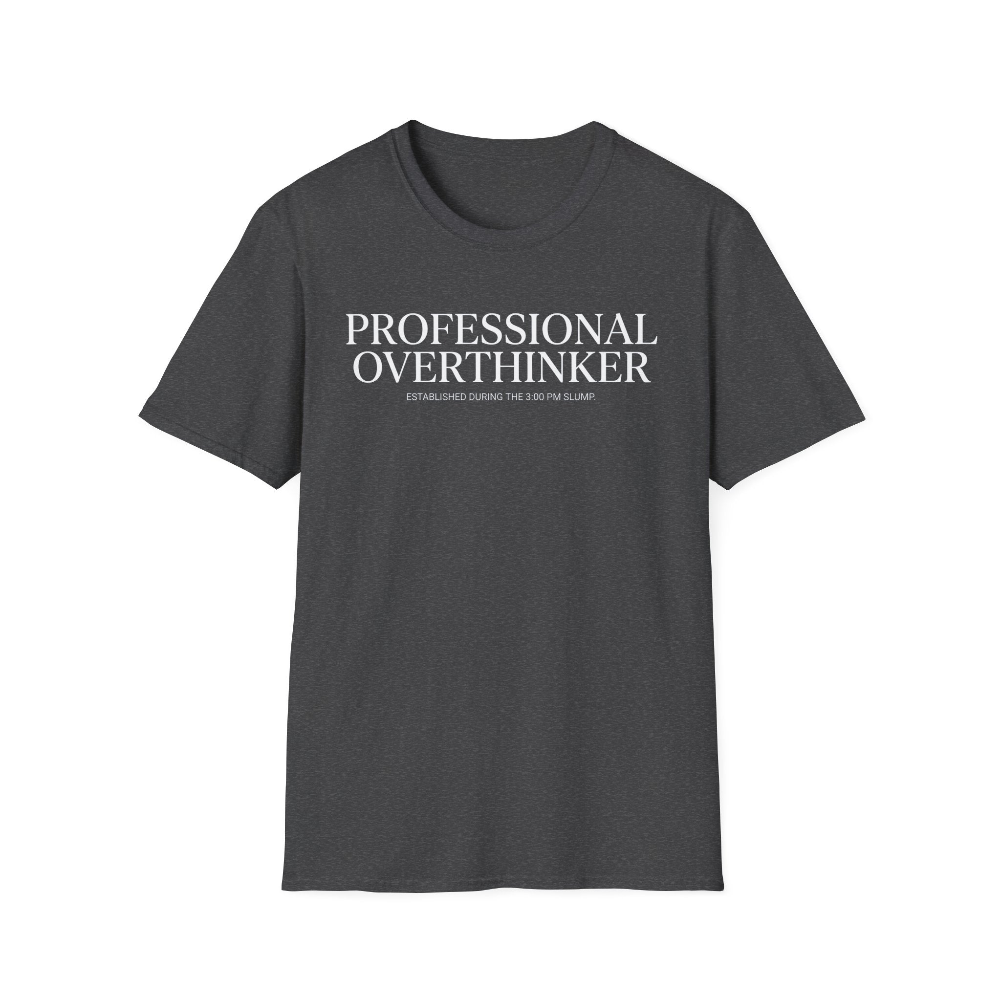 Professional Overthinker T-Shirt