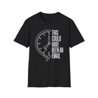 This meeting could have been an email 2 T-Shirt
