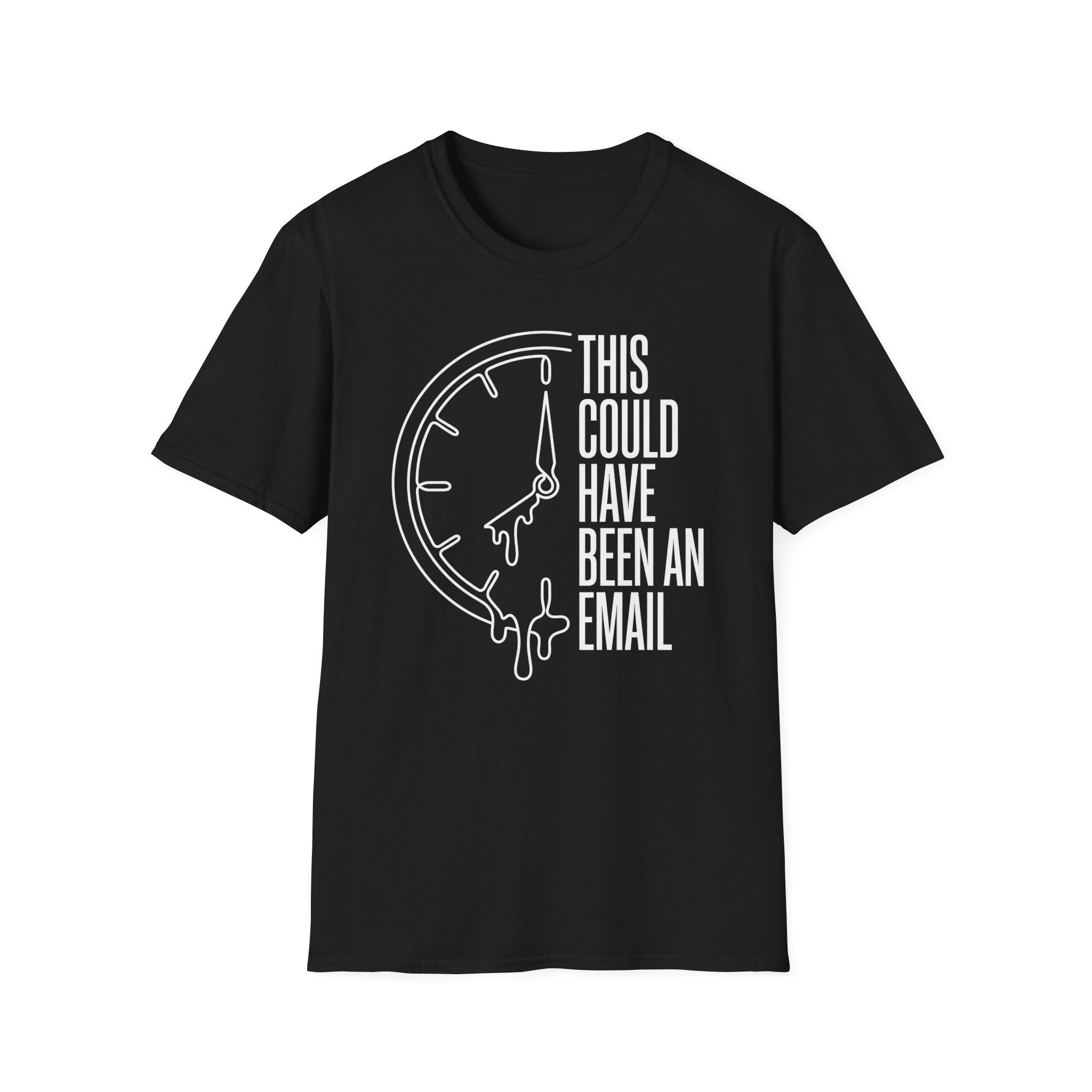 This meeting could have been an email 2 T-Shirt