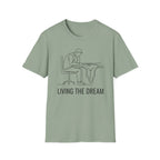 Living the dream T-Shirt