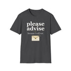 Please Advise T-Shirt