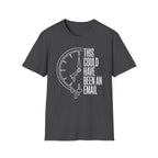 This meeting could have been an email 2 T-Shirt