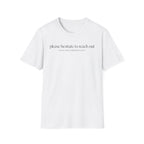 Hesitate to Reach Out T-Shirt