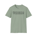 Professional Overthinker T-Shirt