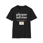Please Advise T-Shirt