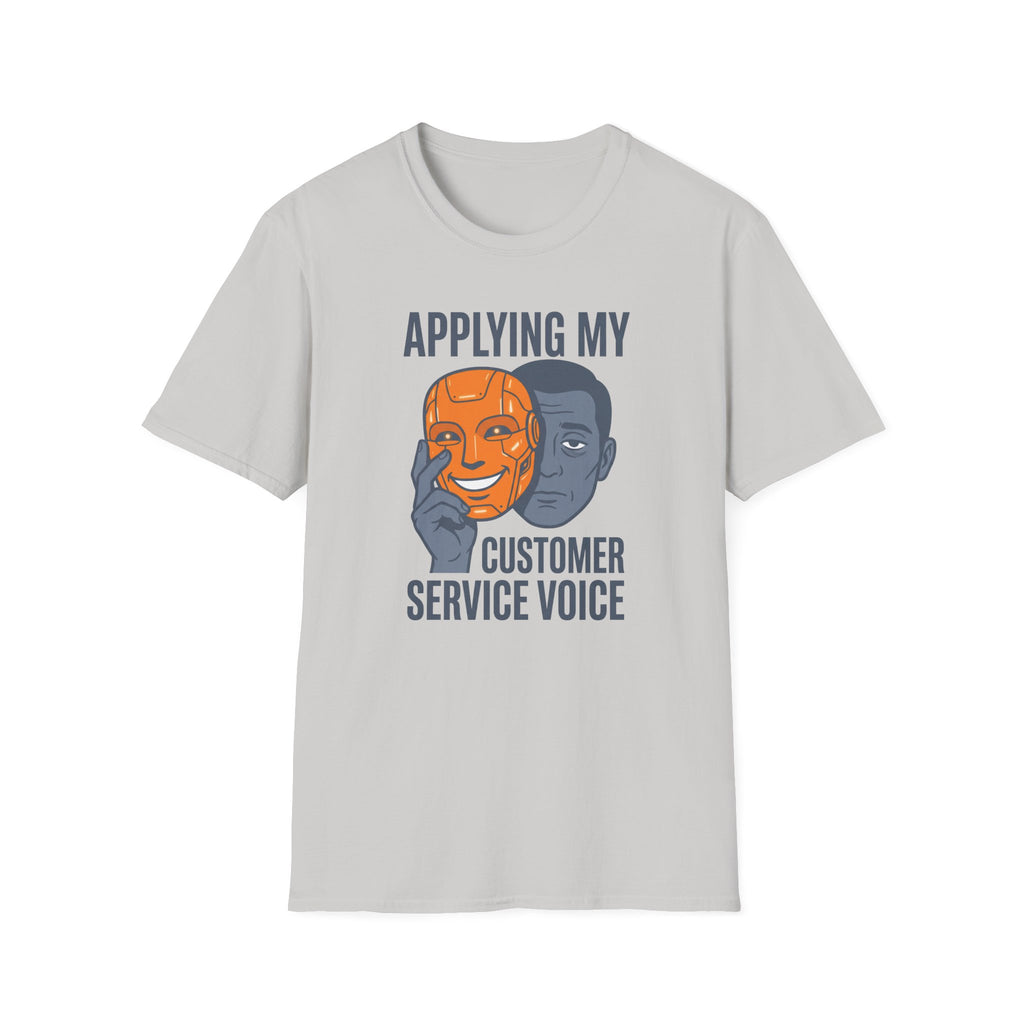 Customer Service voice T-Shirt