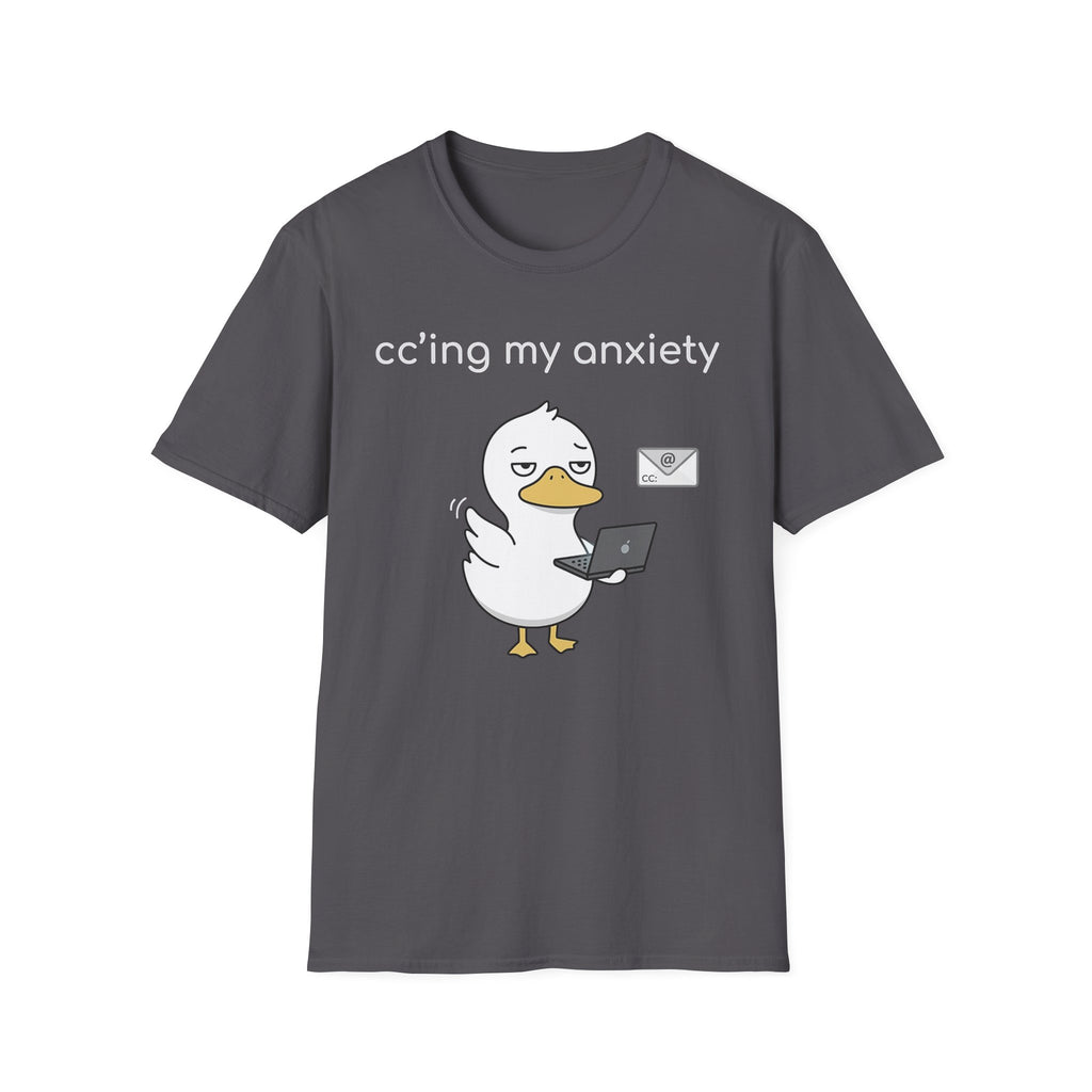 Cc'ing my Anxiety T-Shirt