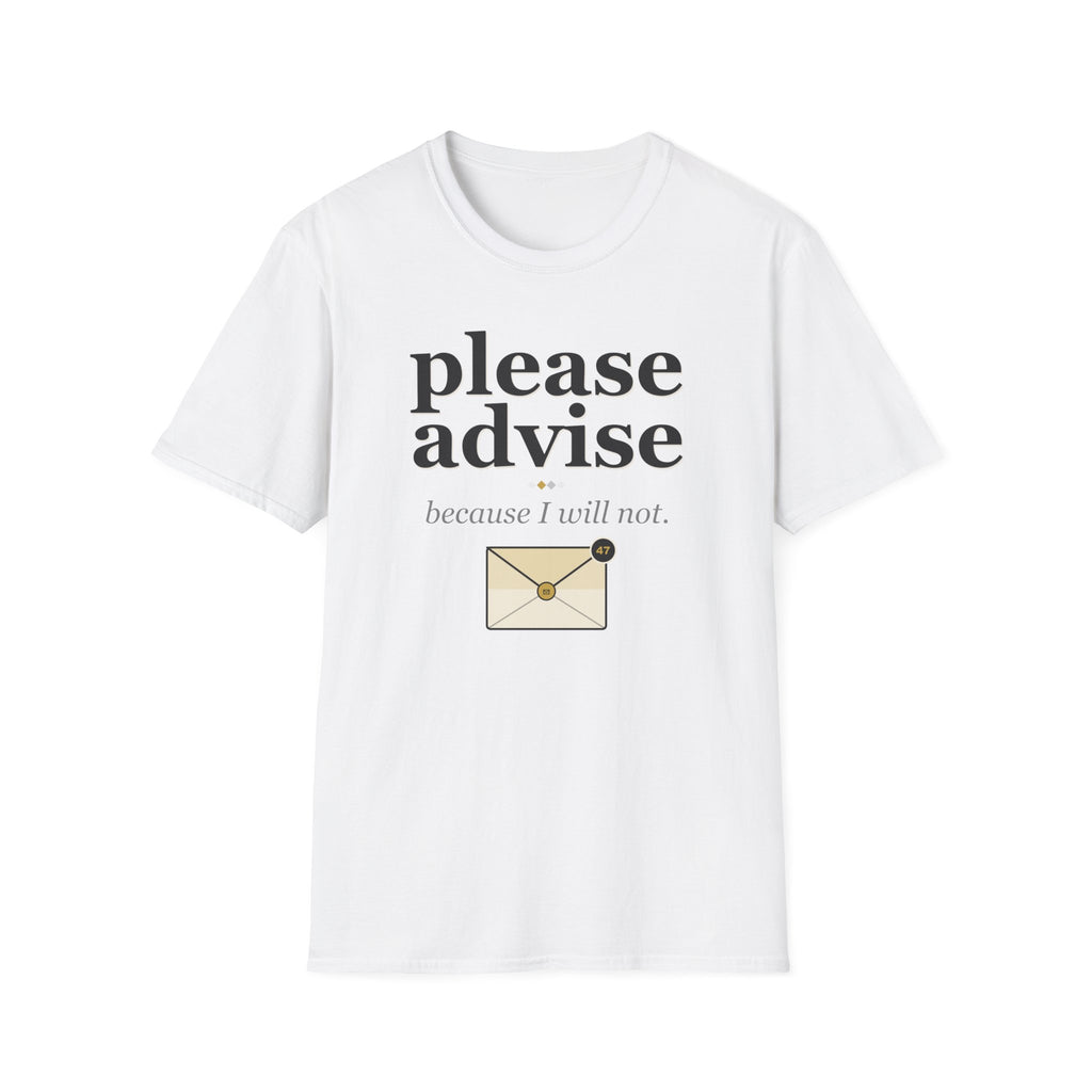 Please Advise T-Shirt