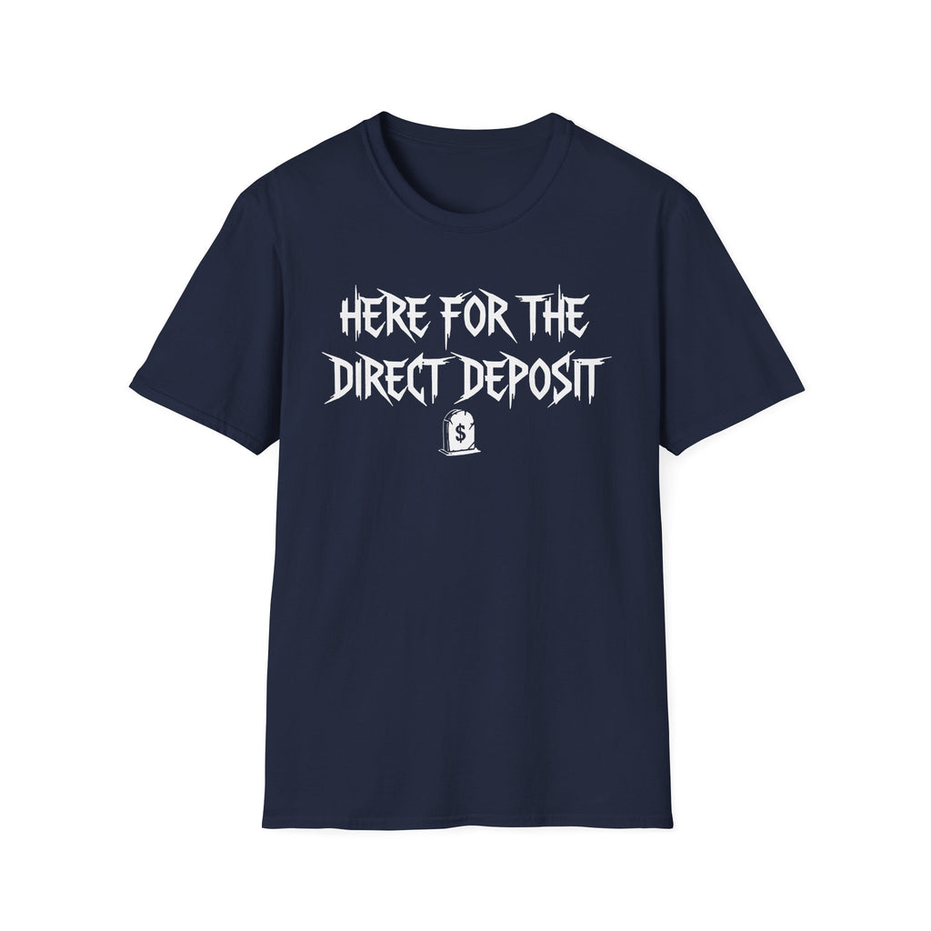 Direct Deposit T-Shirt