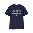 Direct Deposit T-Shirt