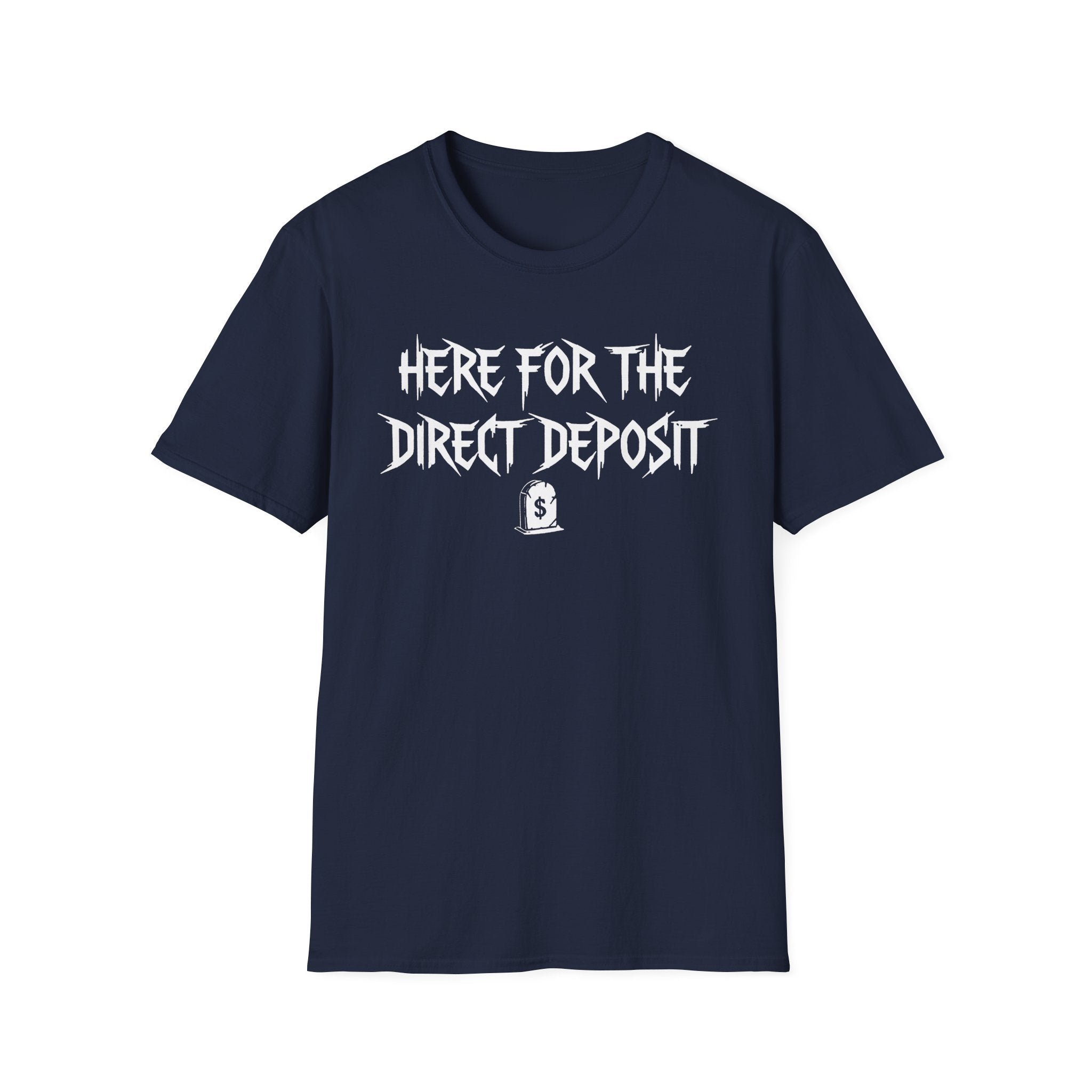 Direct Deposit T-Shirt