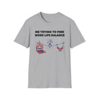 Work life balance 2 T-Shirt