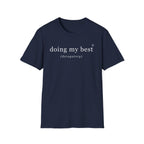 Doing my best T-Shirt