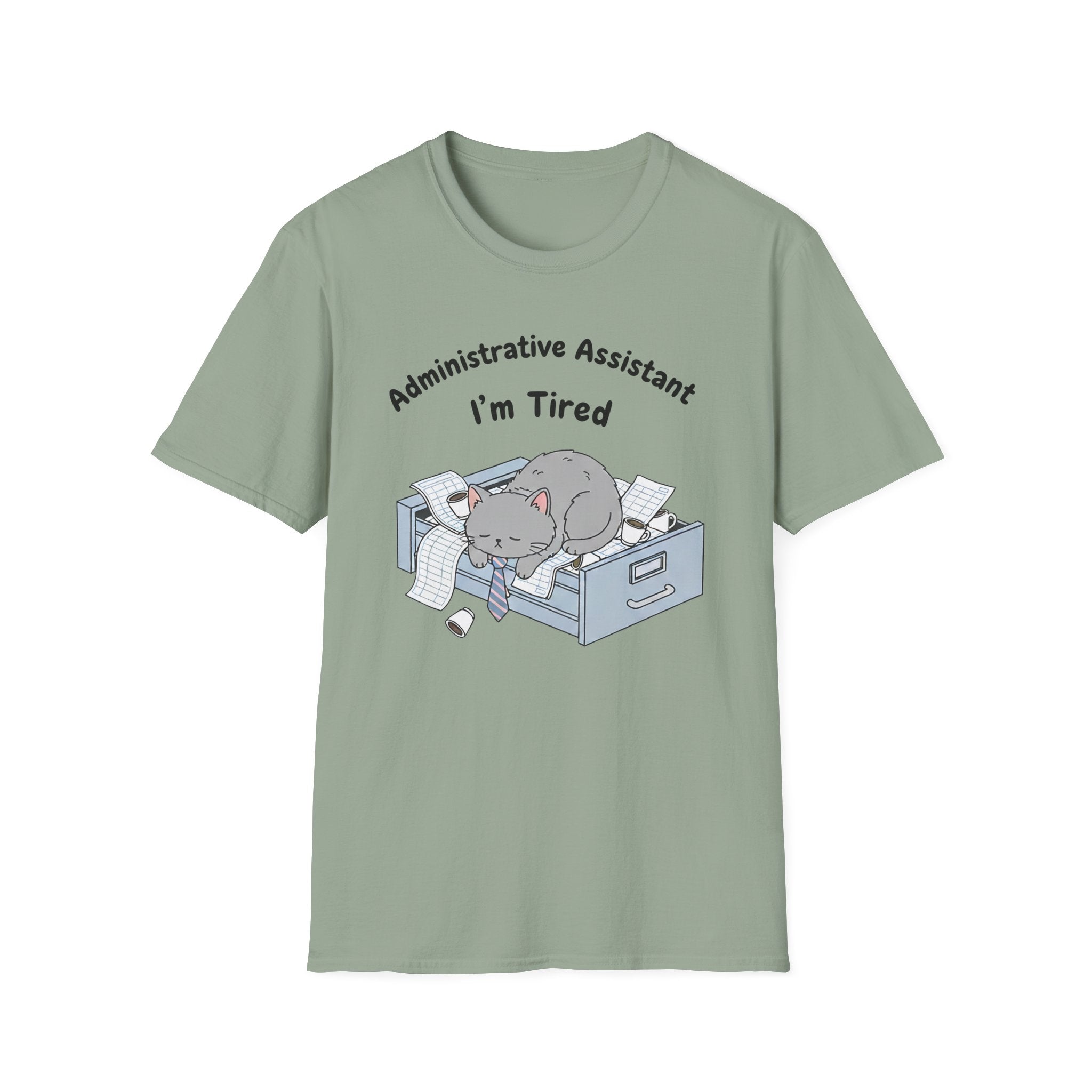 Administrative assistant i am tired T-Shirt