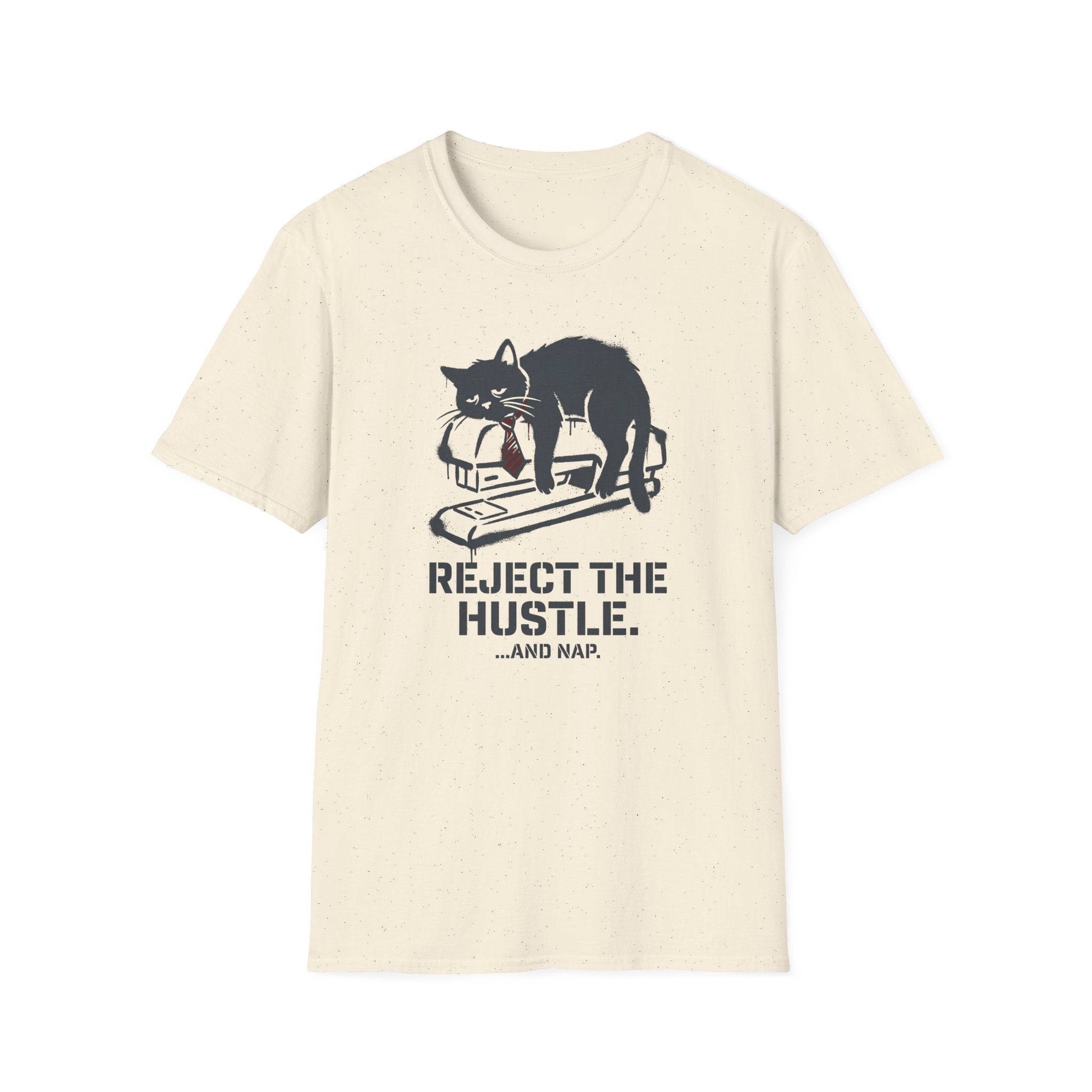 Reject the hustle T-Shirt