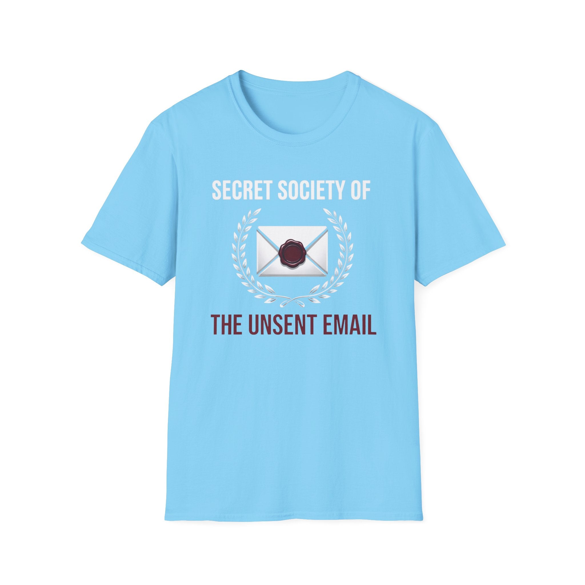 Unsent Emails Society T-Shirt