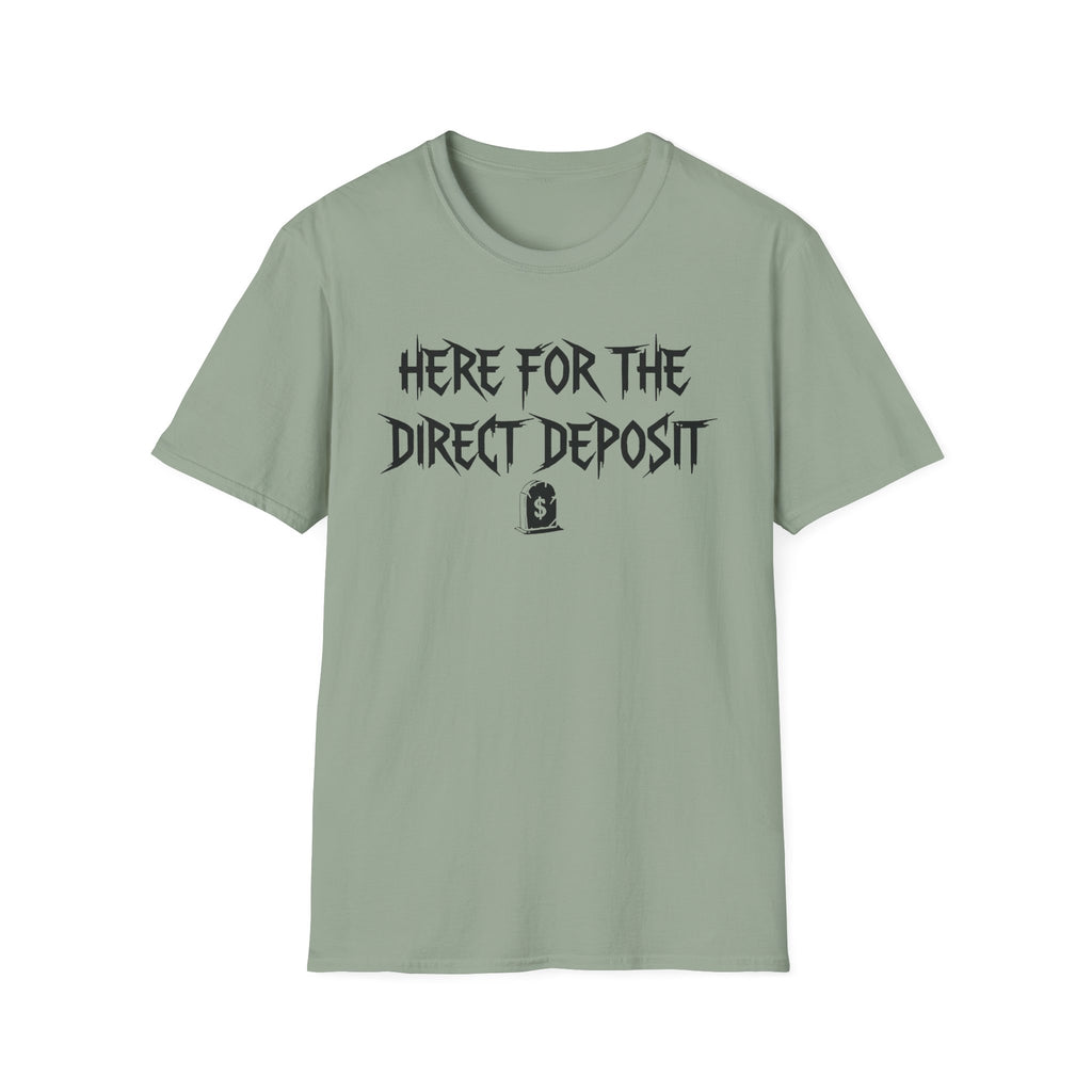 Direct Deposit T-Shirt