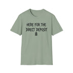 Direct Deposit T-Shirt