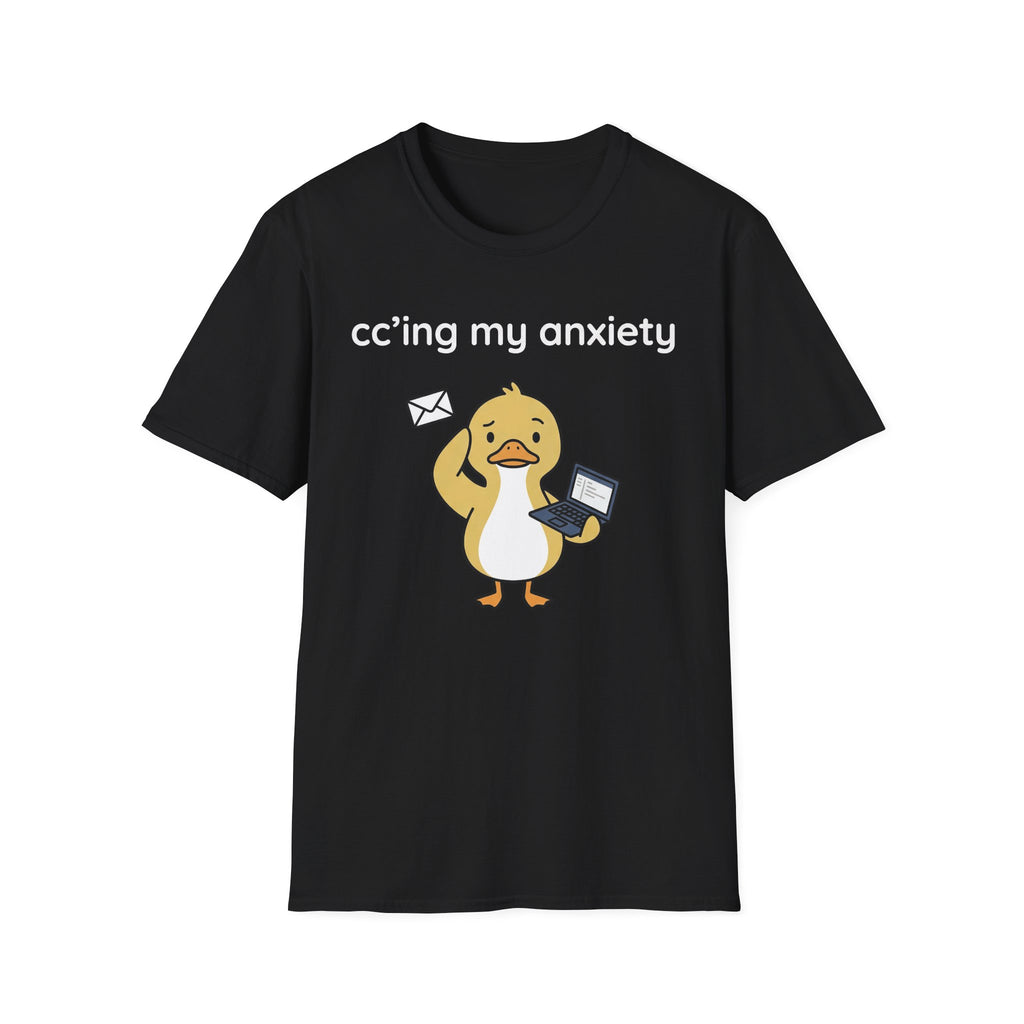 Cc'ing my Anxiety 2 T-Shirt