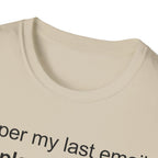 Please Stop T-Shirt