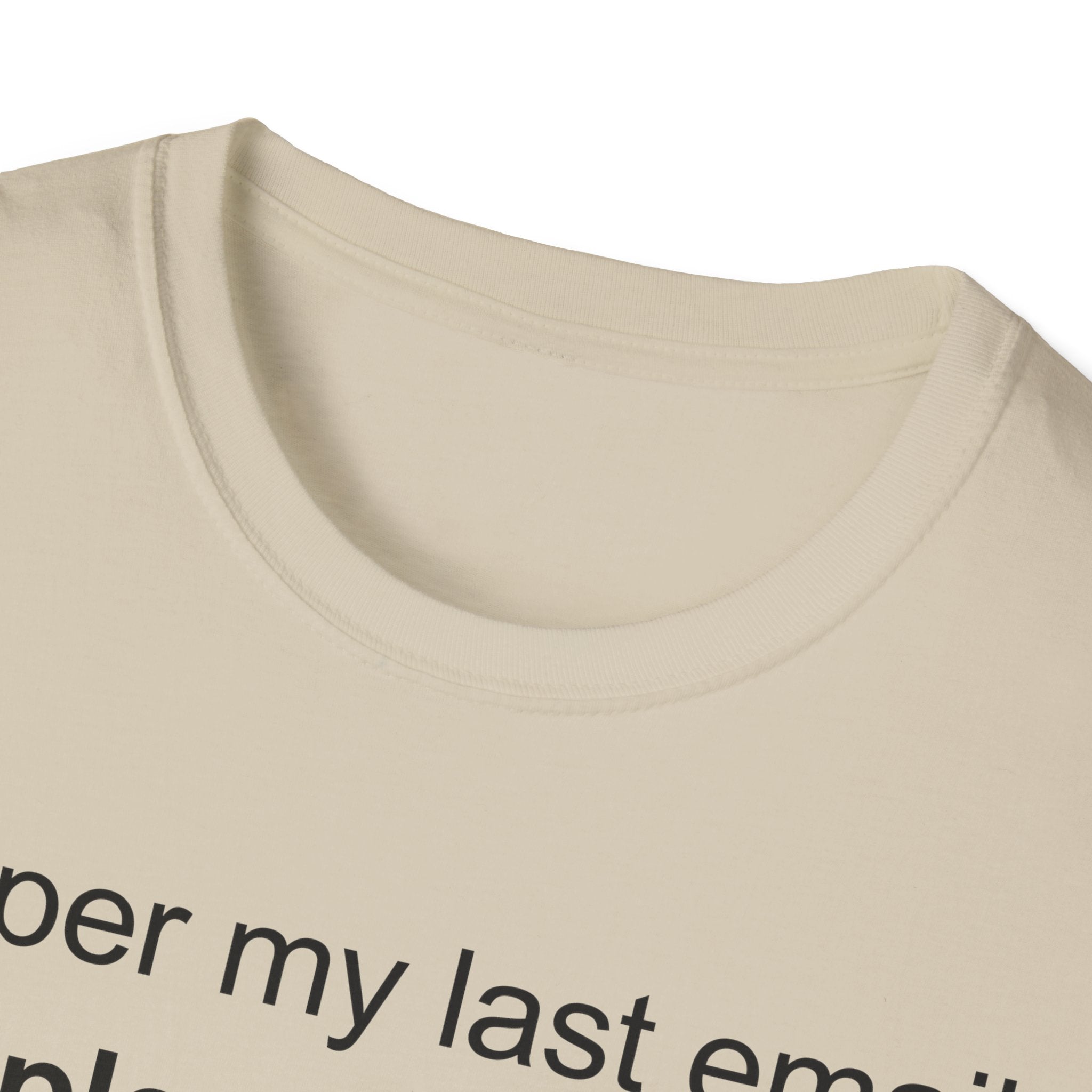 Please Stop T-Shirt