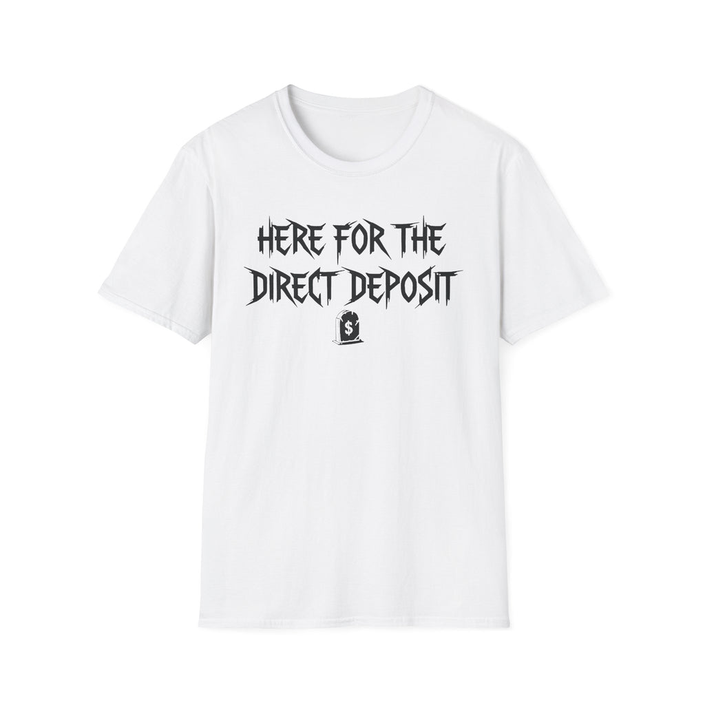 Direct Deposit T-Shirt