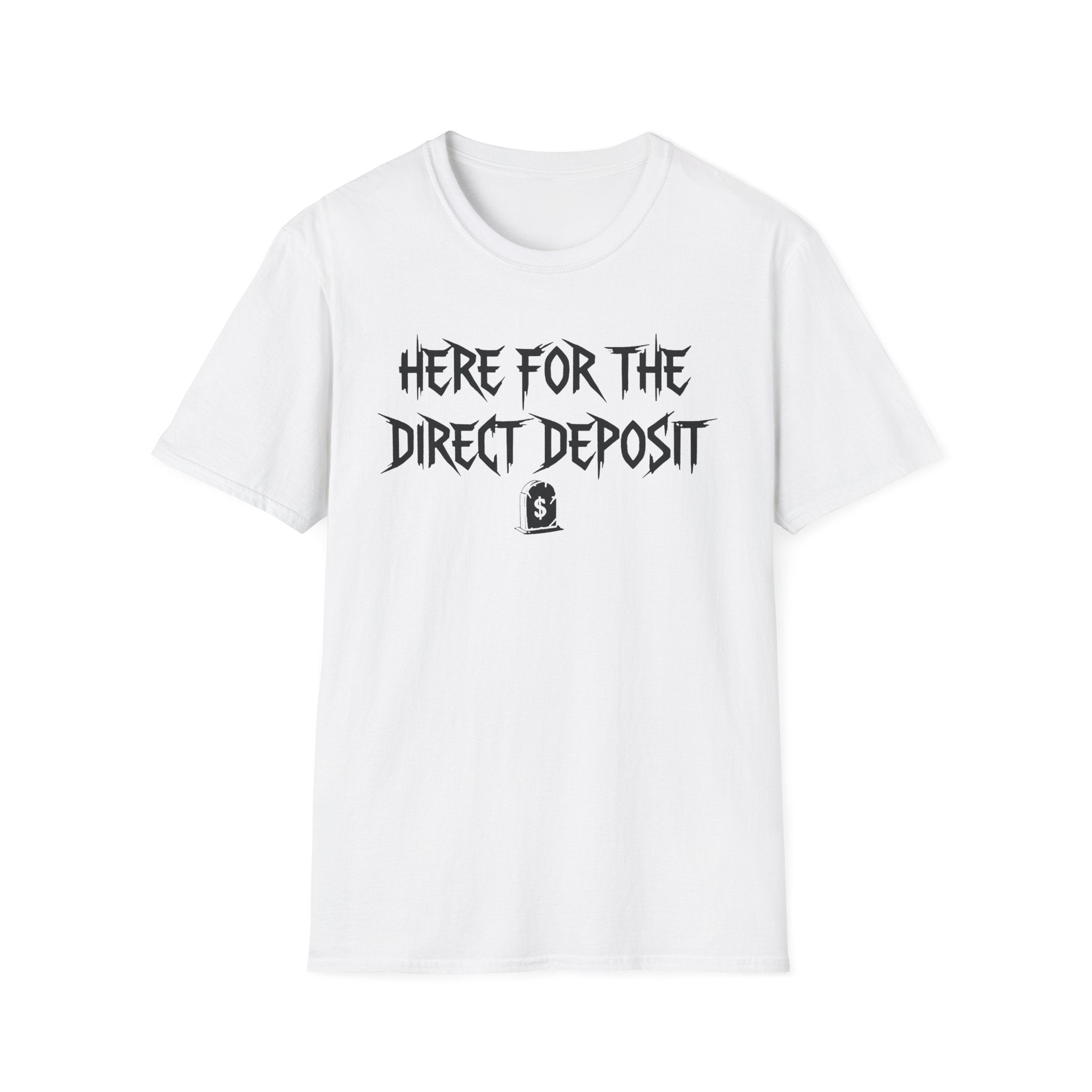 Direct Deposit T-Shirt