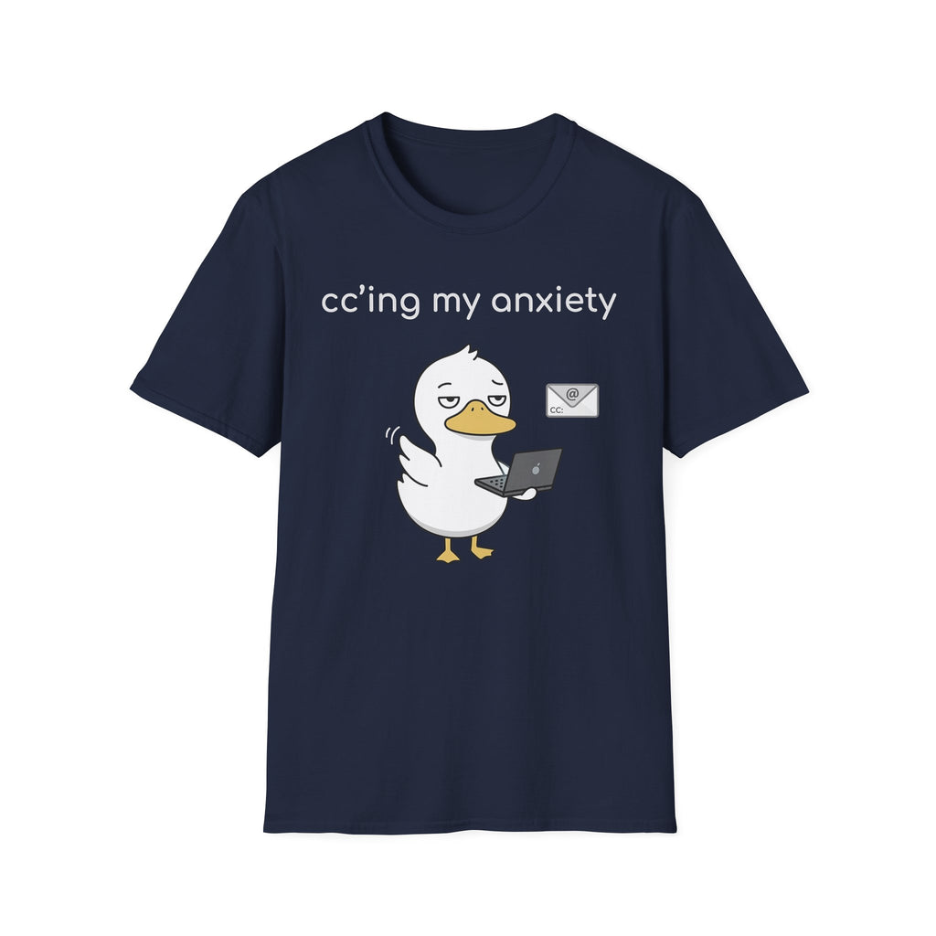 Cc'ing my Anxiety T-Shirt