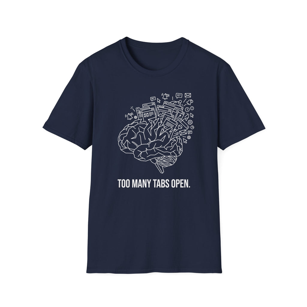 Too Many Tabs T-Shirt
