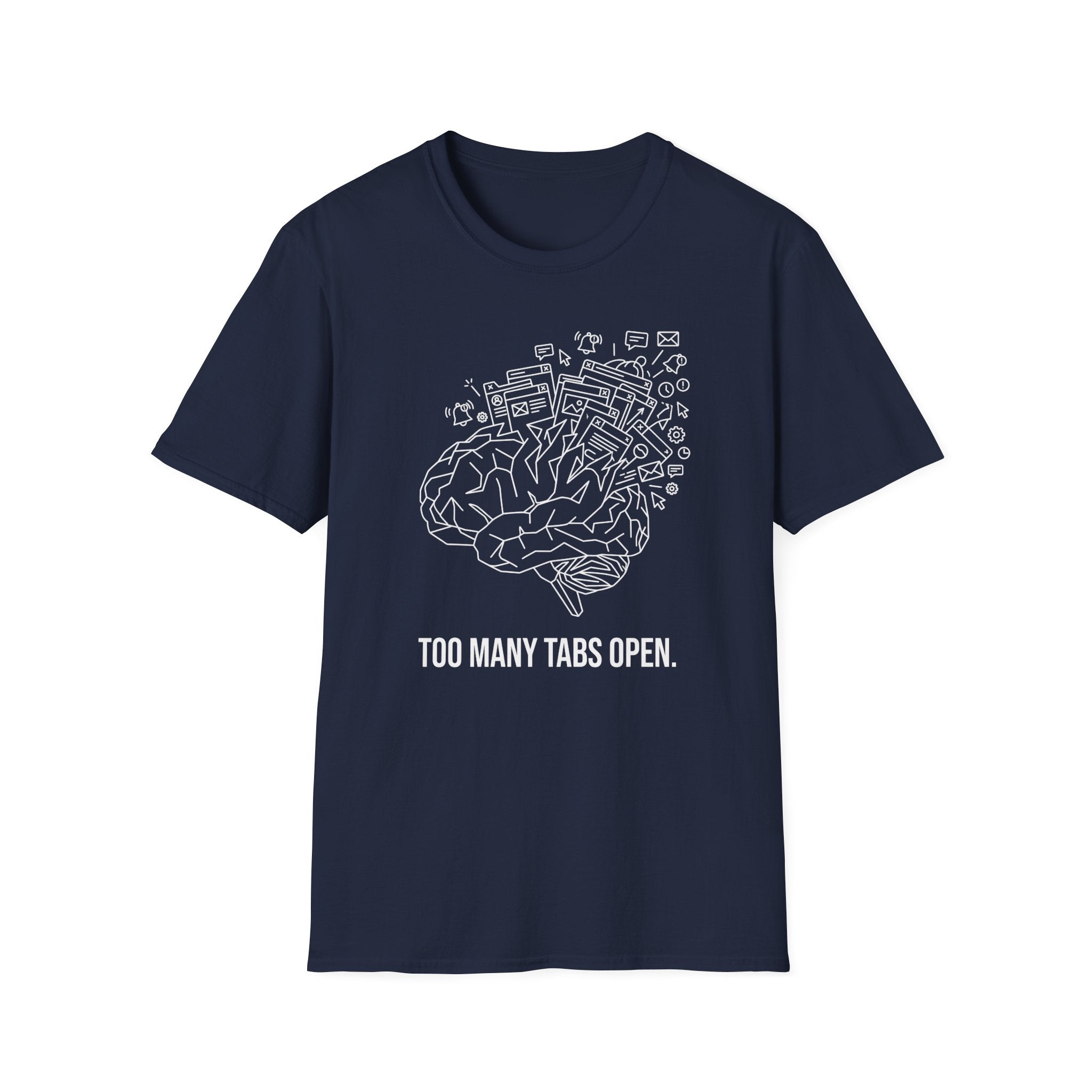 Too Many Tabs T-Shirt