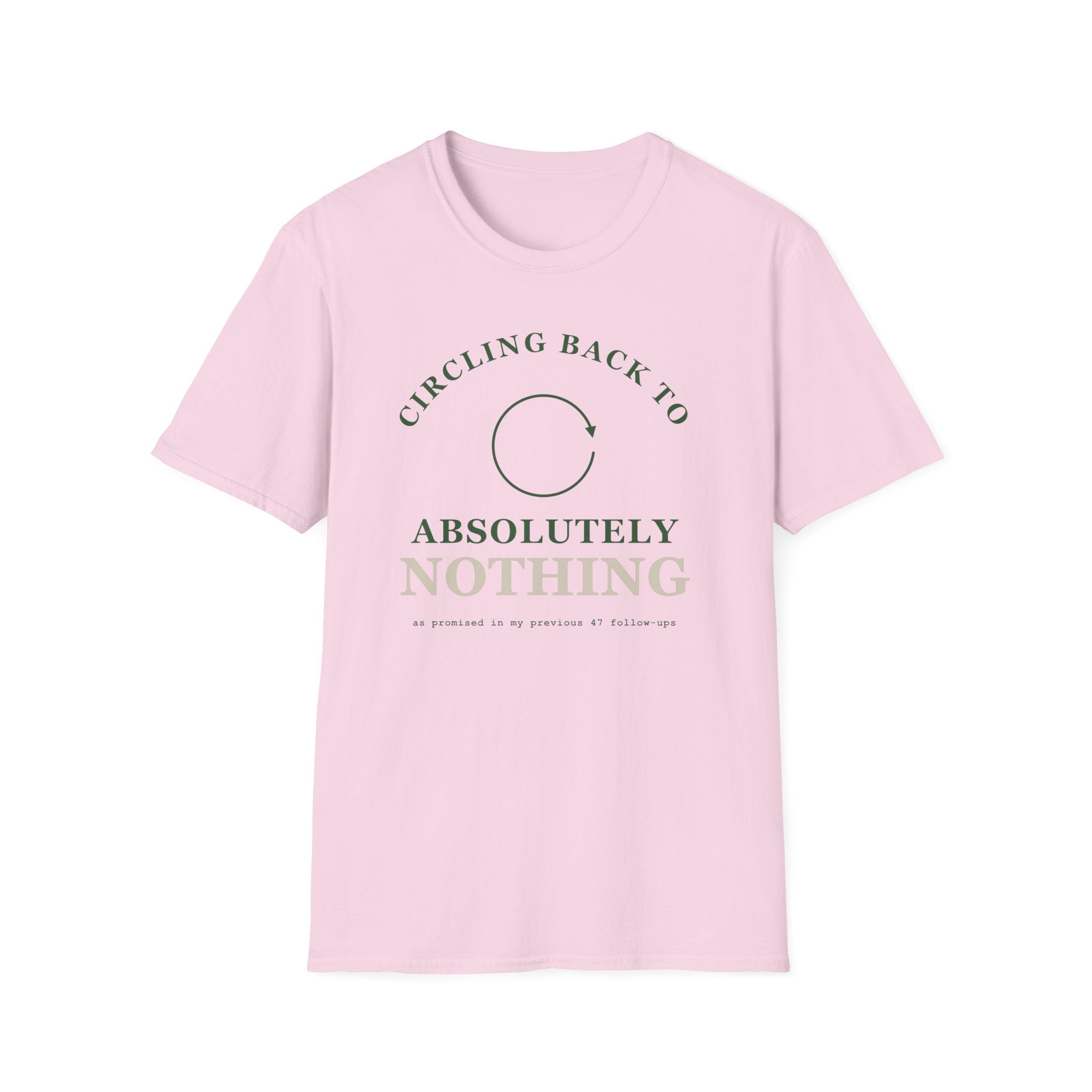 Circling Back 2 T-Shirt