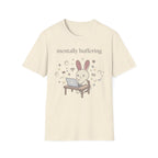 Mentally Buffering T-Shirt