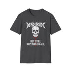 Dead Inside T-Shirt