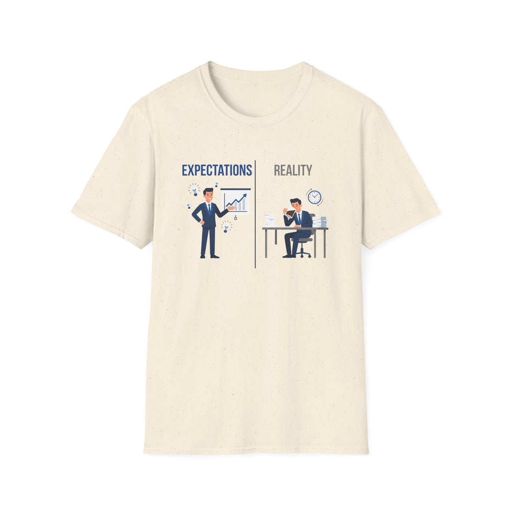Expectation vs Reality 2 T-Shirt