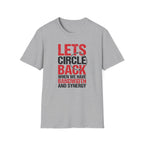 Circle Back - bandwidth & synergy T-Shirt