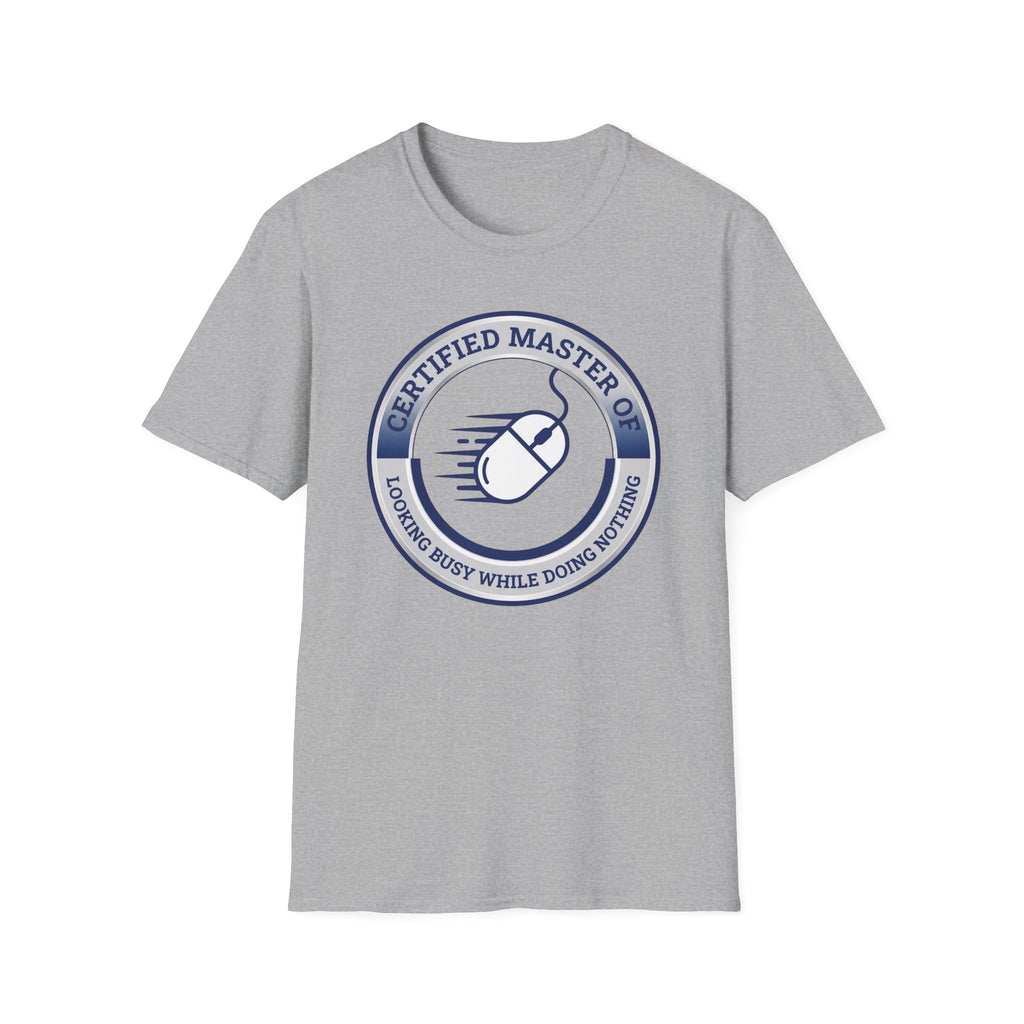 Looking Busy Master T-Shirt