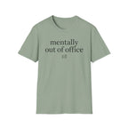 Mentally out of office T-Shirt