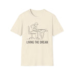 Living the dream T-Shirt