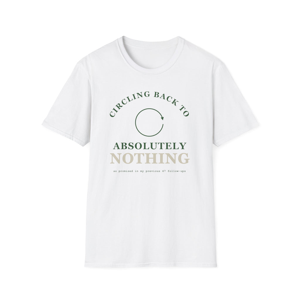 Circling Back 2 T-Shirt