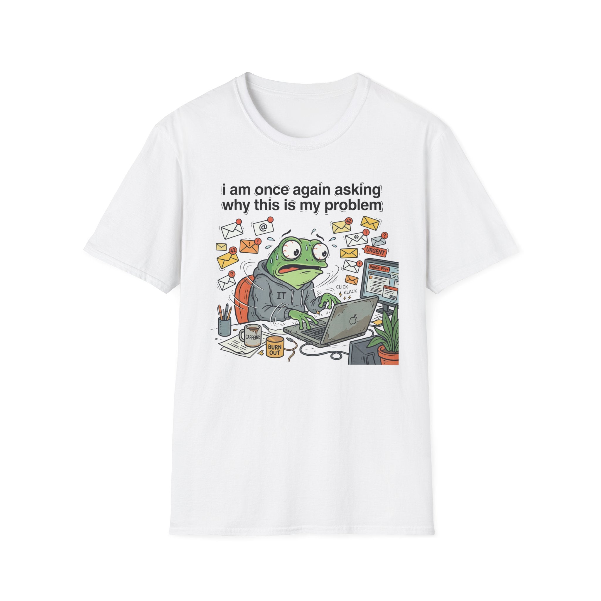 Why this is my Problem T-Shirt