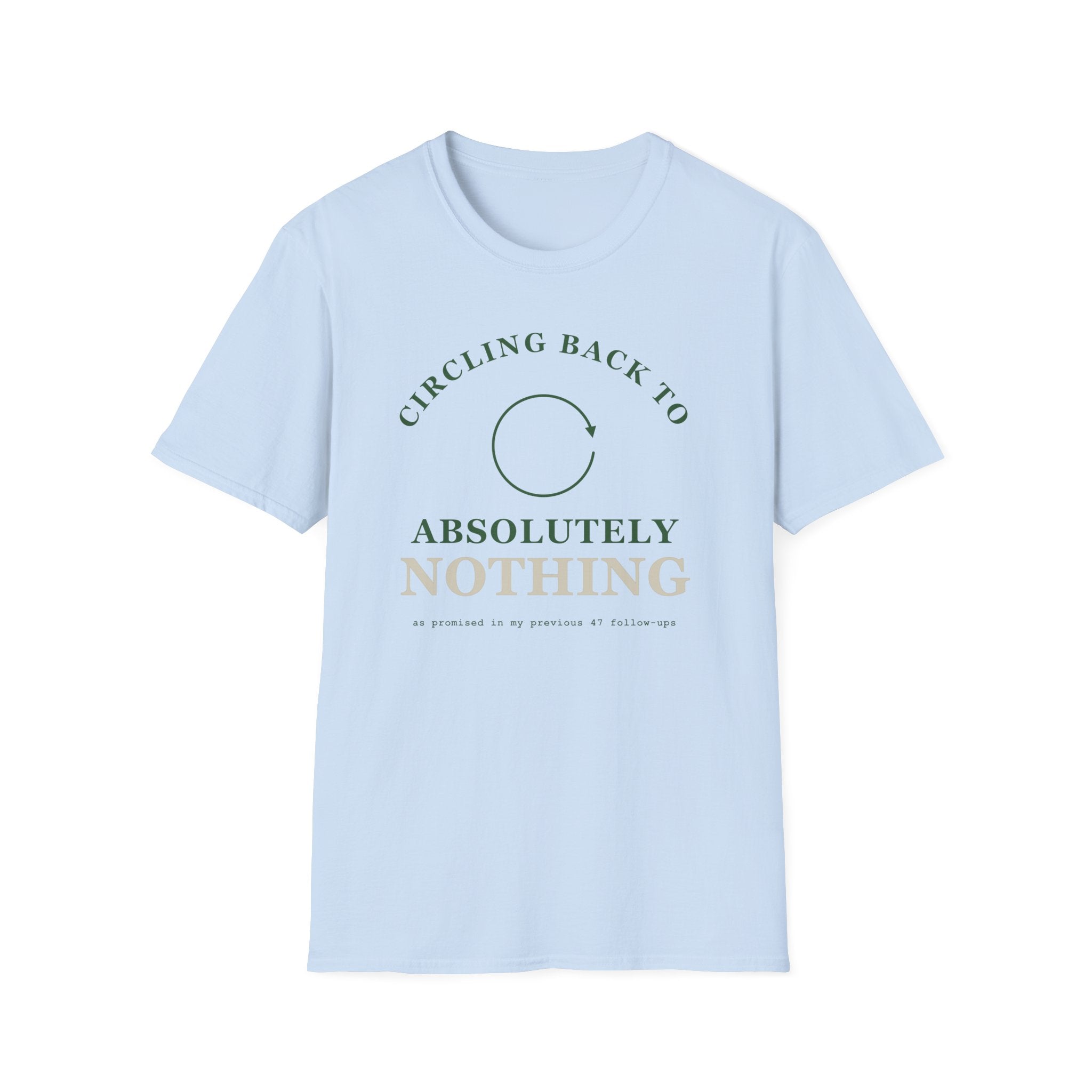 Circling Back 2 T-Shirt