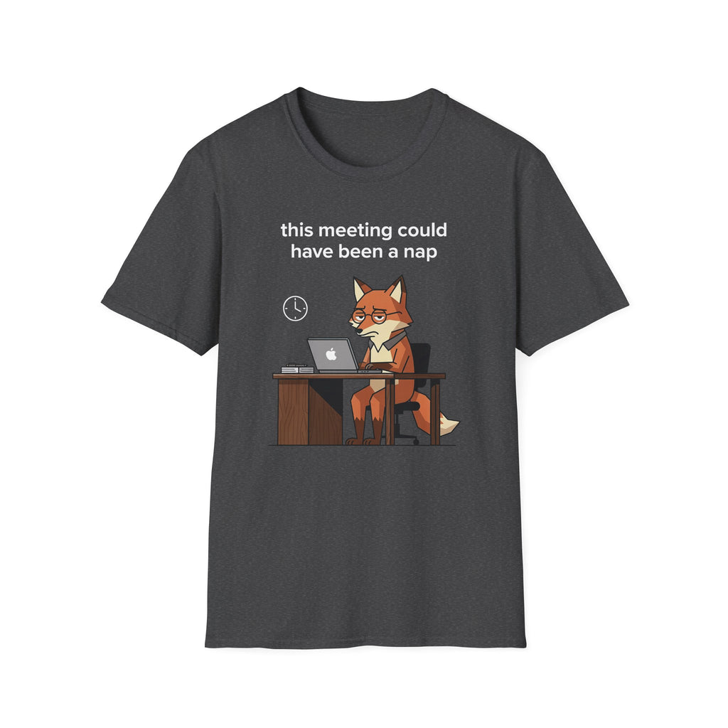This meeting could have been a nap 2 T-Shirt