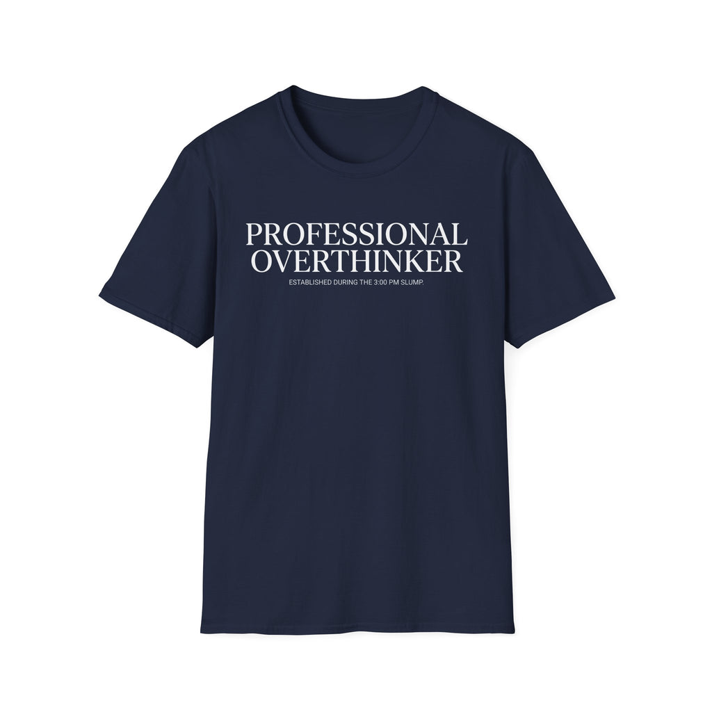 Professional Overthinker T-Shirt