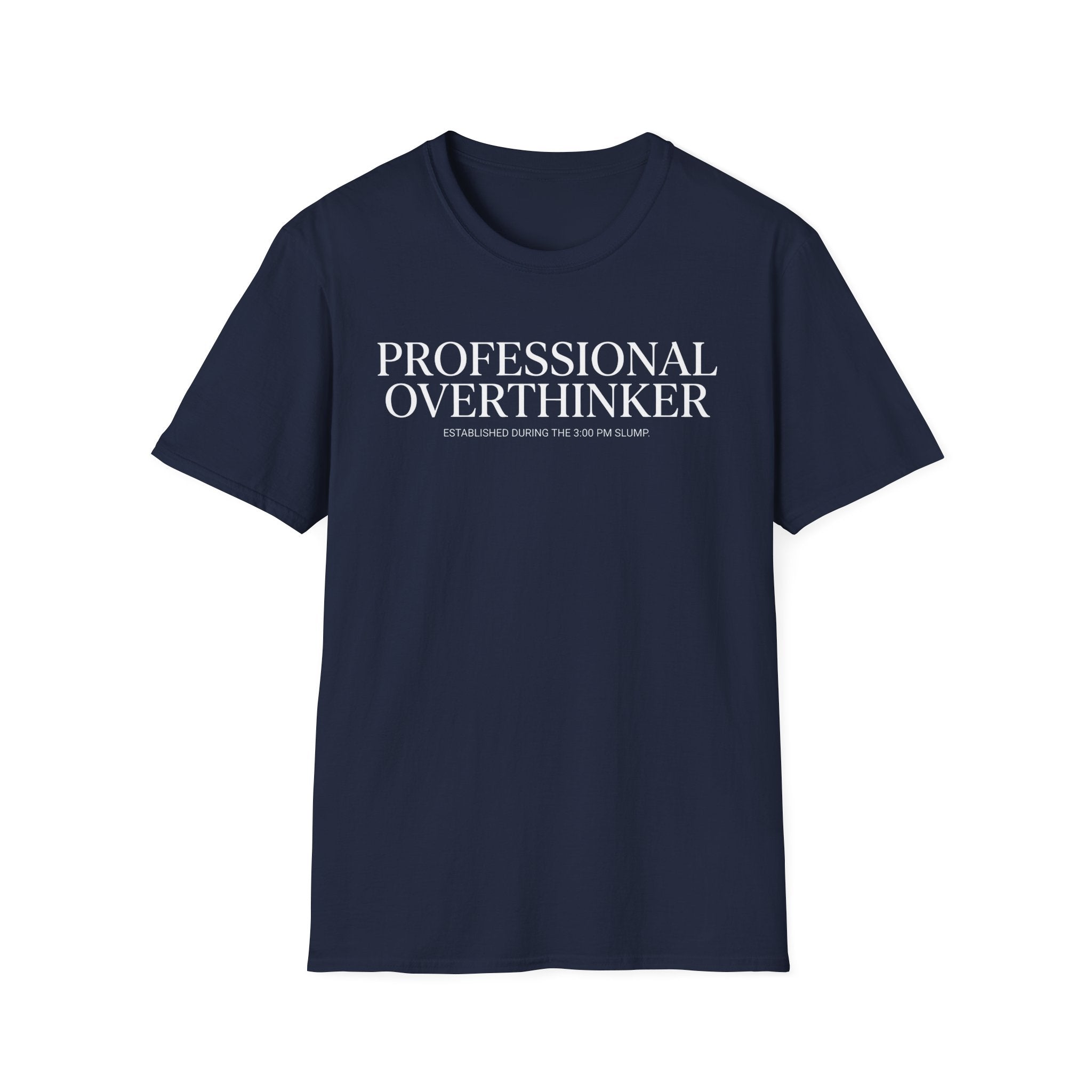 Professional Overthinker T-Shirt