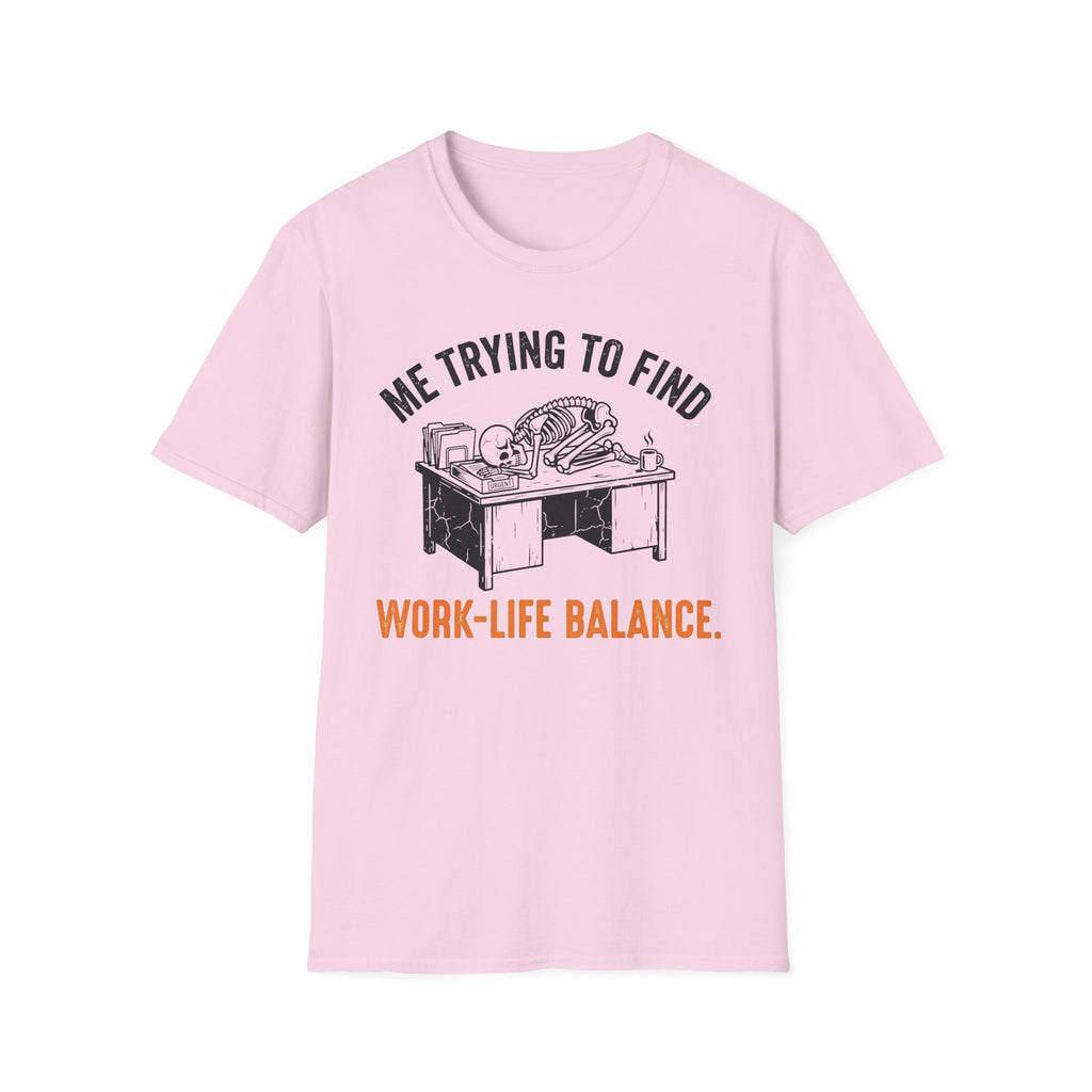 Work life balance T-Shirt