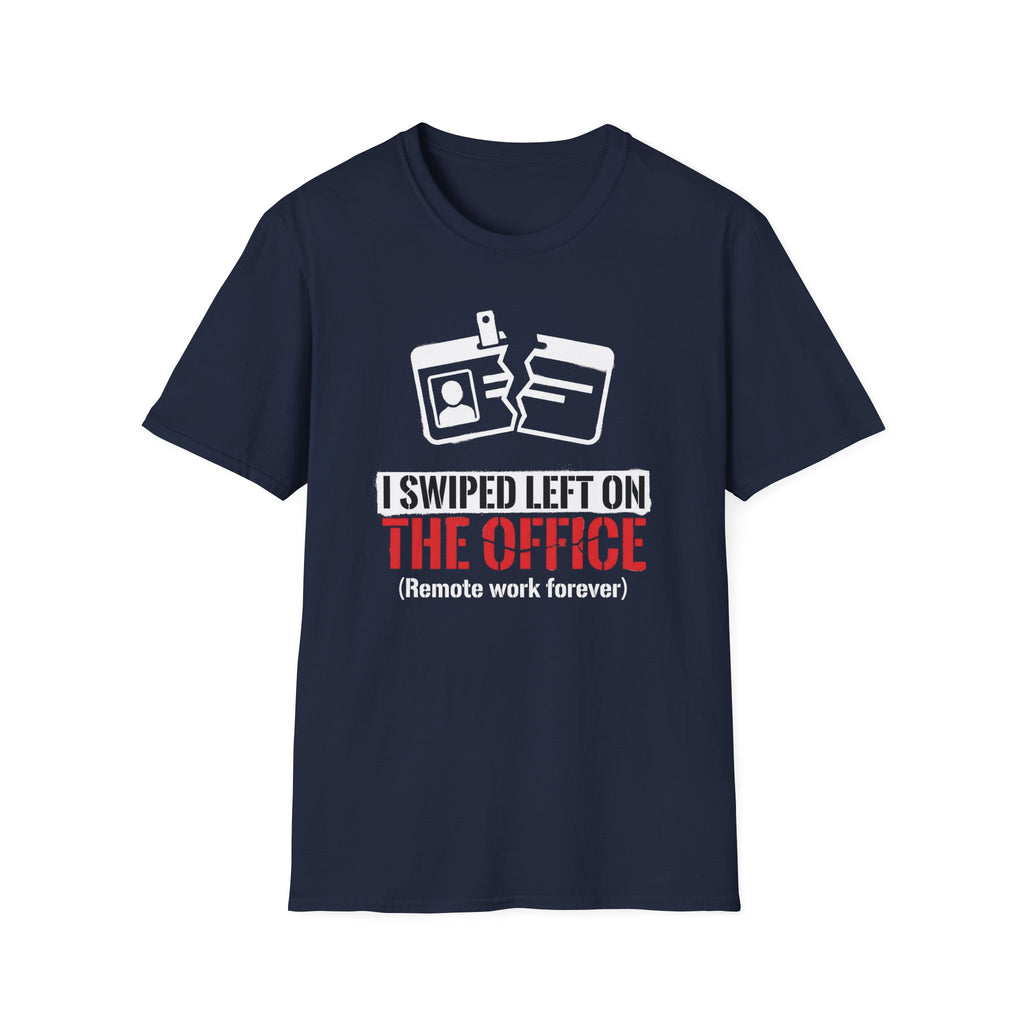 Remote Work Forever T-Shirt