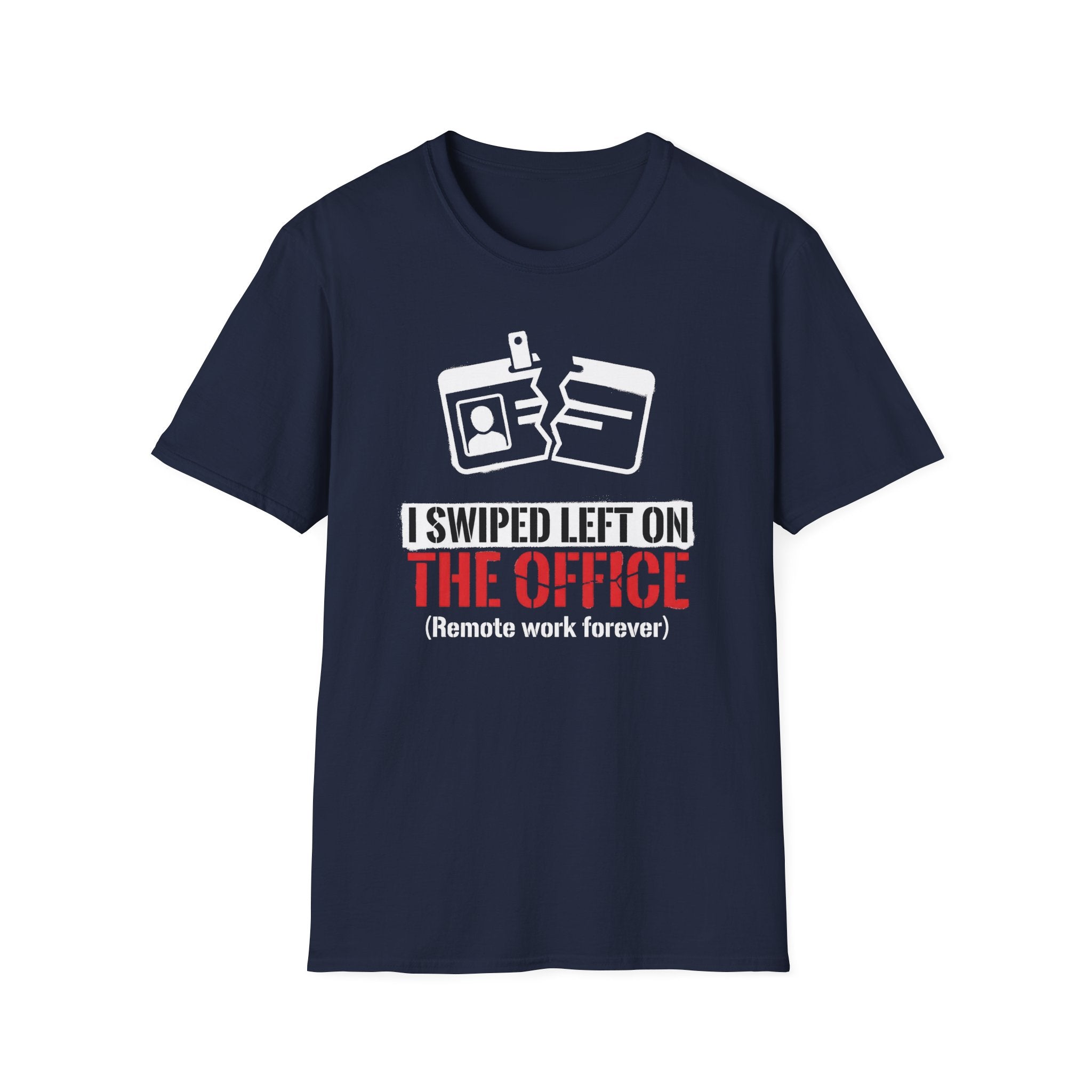 Remote Work Forever T-Shirt